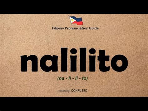 nalilito in English .